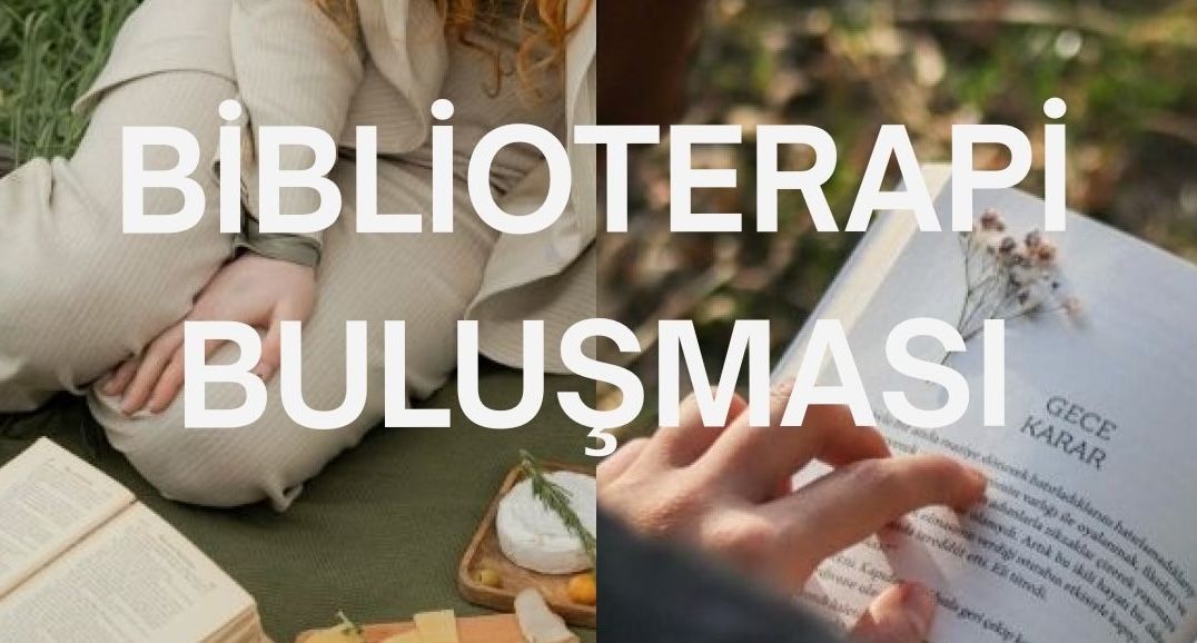 "Bibliyoterapi Buluşması"